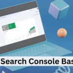 Google Search Console Basics