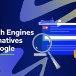 Search Engines: Top 11 Alternatives to Explore Beyond Google