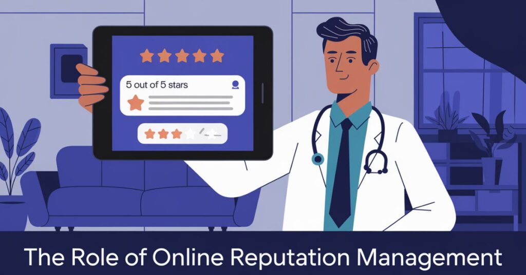 The Role of Online Reputation Management